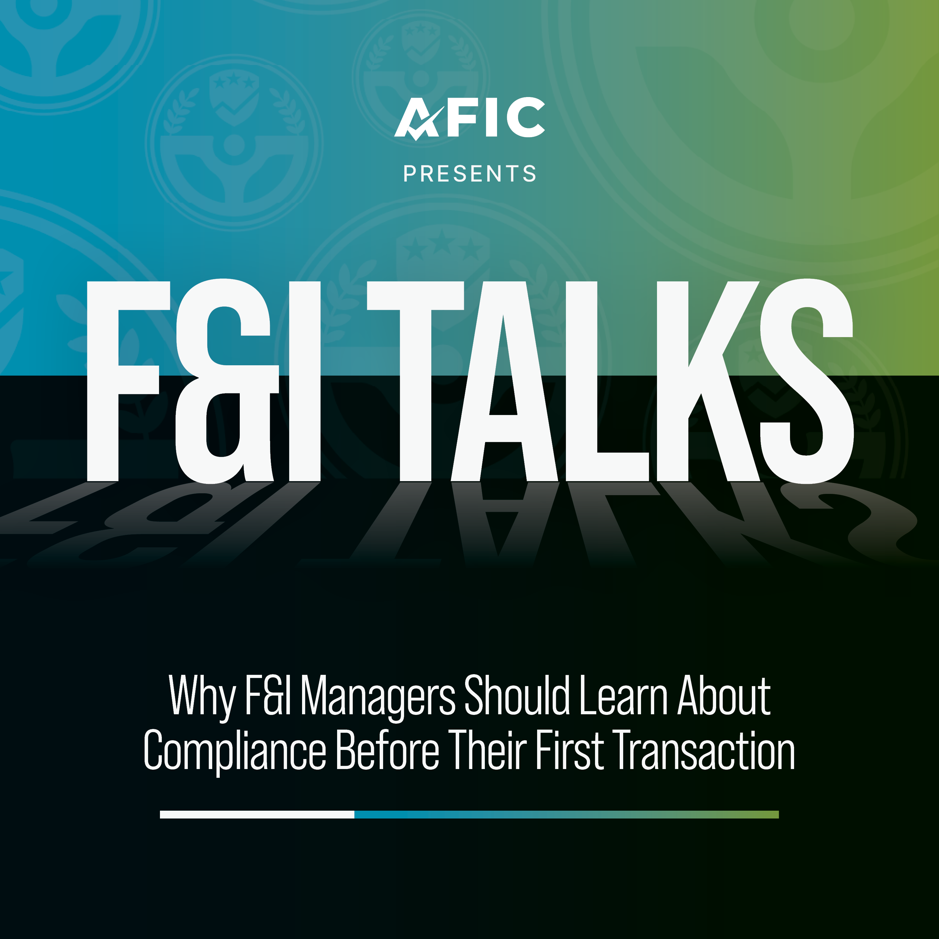 F&I MANAGERS SHOULD LEARN COMPLIANCE